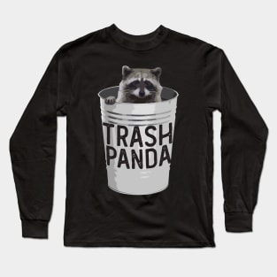 Trash Panda Raccoon Long Sleeve T-Shirt